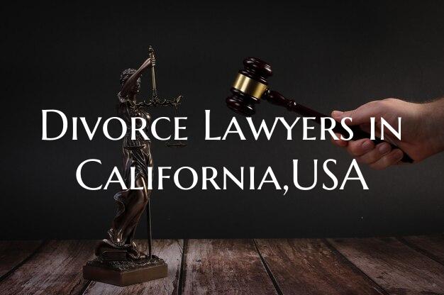Divorce Lawyers in California,USA